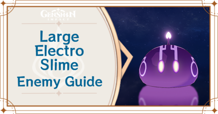 Genshin Impact - Large Electro Slime