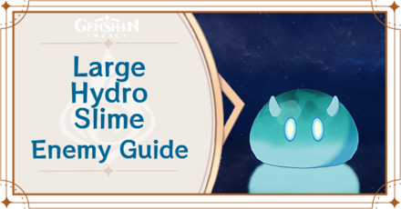 Genshin Impact - Large Hydro Slime