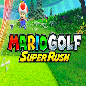 Mario Golf Super Rush