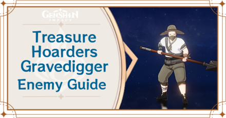 Genshin Impact - Treasure Hoarder - Gravedigger Banner