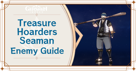 Genshin Impact - Treasure Hoarders - Seaman Banner