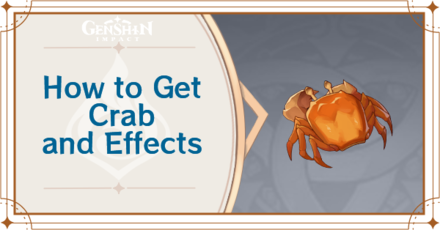 Genshin Impact - How to Get Crab and Effects