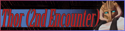 How to Beat Thor (2nd Encounter)