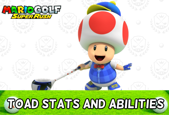 Toad Character Stats and Abilities