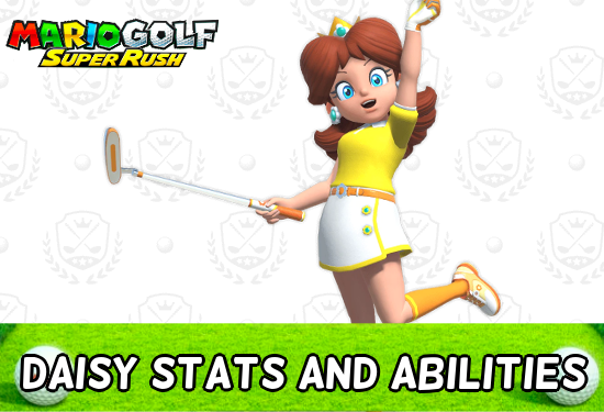 Daisy Character Stats and Abilities