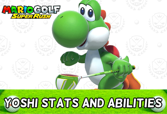 Yoshi Character Stats and Abilities