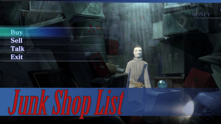 Junk Shop List | Shin Megami Tensei 3: Nocturne (SMT Nocturne)|Game8