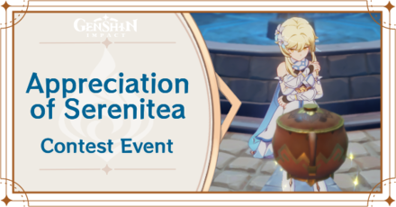 Genshin Impact - Appreciation of Serenitea - Contest Event