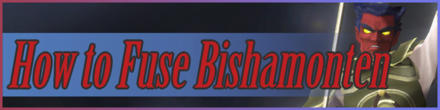 How to Fuse Bishamonten