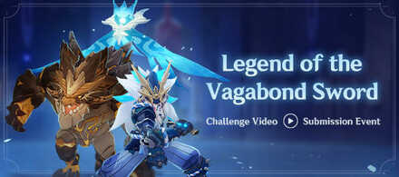 Genshin - Legend of the Vagabond Sword Video Contest