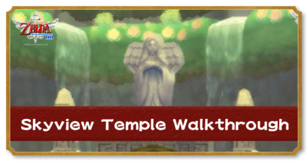 Zelda Skyward Sword HD - Skyview Temple Walkthrough.png