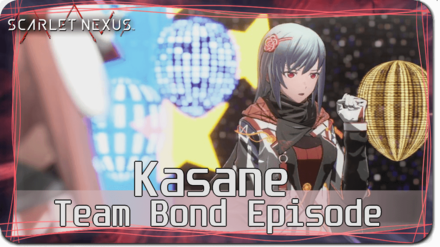 Kasane Team Bond Episode