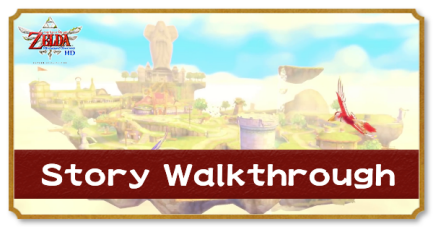 Complete Story Walkthrough Zelda Skyward Sword Hd Switch Game8
