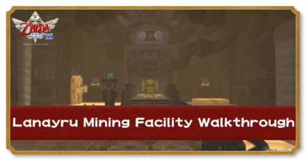 Zelda Skyward Sword HD - Lanayru Mining Facility Walkthrough.png