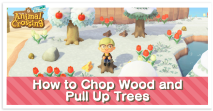 ACNH - How to Chop Wood and Pull Up Trees Partial Banner.png