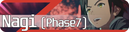 Nagi 7th Phase Boss Fight