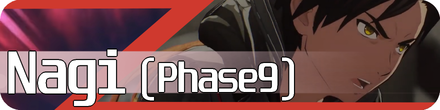 Nagi Phase 9 Boss Fight