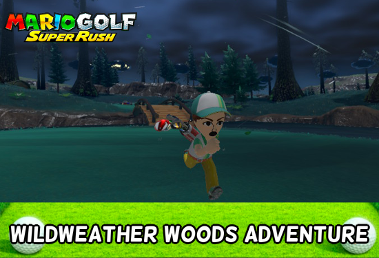 Wildweather Woods Adventure Mode Walkthrough
