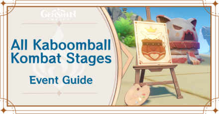 Genshin Impact - All Kaboombat Stage Walkthroughs