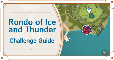 Genshin Impact - Never-Ending Battle Day 1 Challenge Guide - Rondo of Ice and Thunder