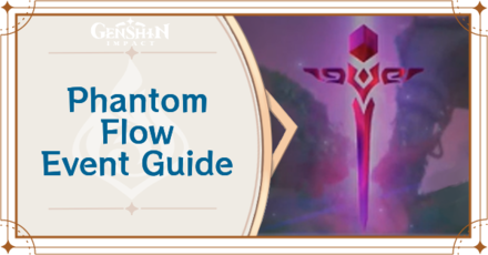 Genshin Impact - Phantom Flow Event Guide