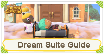 Animal Crossing: New Horizons (ACNH) - Dream Suite Guide