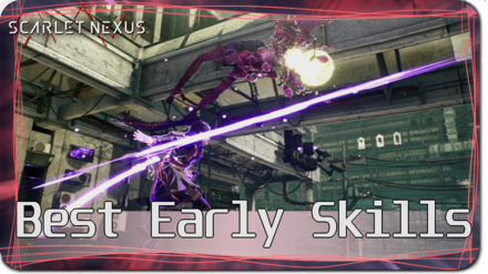 Scarlet Nexus Tips: Best Skills, Combat, And More