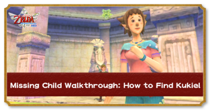 Missing Child Walkthrough Graveyard Puzzle And How To Find Kukiel Zelda Skyward Sword Hd Switch Game8