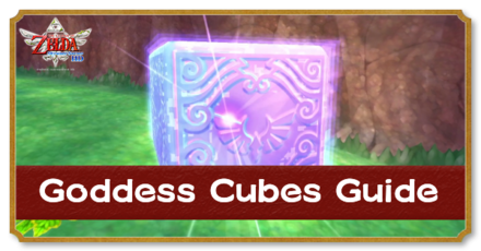 Zelda: Skyward Sword - Goddess Cube Guide: All Goddess Cube Locations