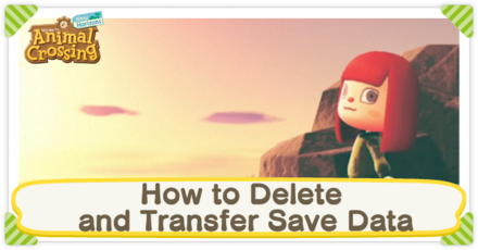 Animal Crossing: New Horizons (ACNH) - How to Delete and Transfer Save Data