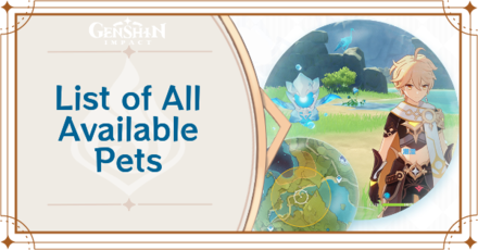 Genshin Impact - List of All Available Pets