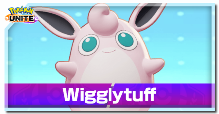 Pokemon UNITE - Wigglytuff Guide: Builds and Best Items