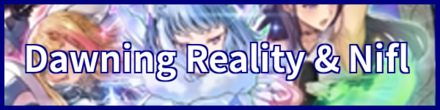 Dawning Reality & Nifl Banner