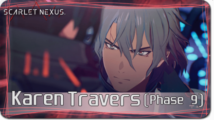 Scarlet Nexus - Karen Travers Phase 9 Boss Fight