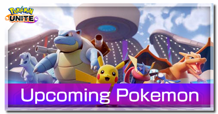 Future Pokemon List Of Upcoming Characters Pokemon Unite Game8