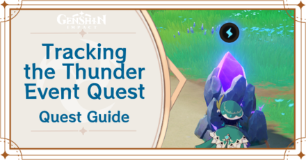 Genshin Impact - Tracking the Thunder Event Quest Walkthrough and Rewards