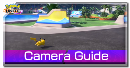 Pokemon UNITE - Camera Guide