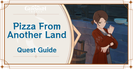 Genshin Impact - Pizza From Another Land