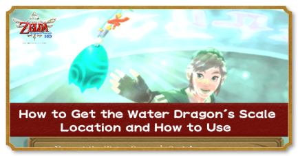 Zelda Skyward Sword HD - How to Get the Water Dragon