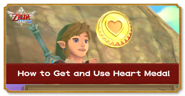 Zelda: Skyward Sword - Heart Pieces: Every Pieces of Heart location and  Life Medals explained