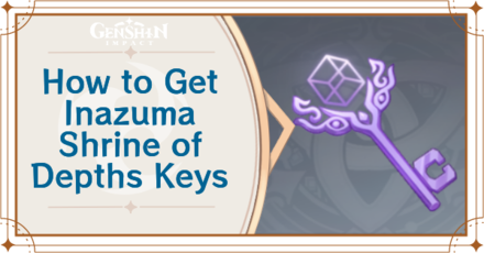 Genshin Impact - How to Get Inazuma Shrine of Depths Key and Effects