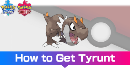 How to get Tyrunt and evolution Tyrantrum in Pokémon Go