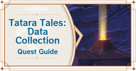Genshin Impact - Tatara Tales: Data Collection World Quest Guide