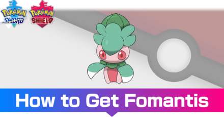 Fomantis - Evolutions, Location, and Learnset.png