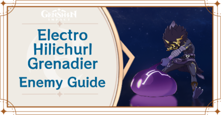 Genshin Impact - Electro Hilichurl Grenadier Banner.png