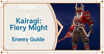 Genshin Impact - Kairagi: Fiery Might Locations and Item Drops
