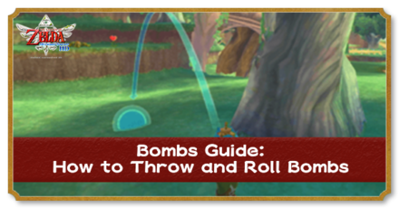 Skyward Sword HD How to Throw and Roll Bombs