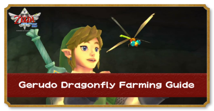 Skyward Sword HD Gerudo Dragonfly Farming Guide