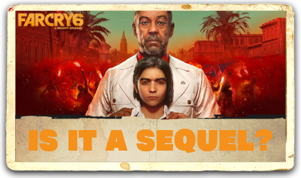 Far Cry 6 Sequel or Prequel.png