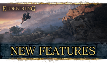 Elden Ring New Features and Gameplay Mechanics